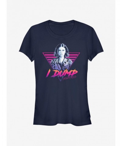 Stranger Things Dump Your Ass Girls T-Shirt $11.70 T-Shirts