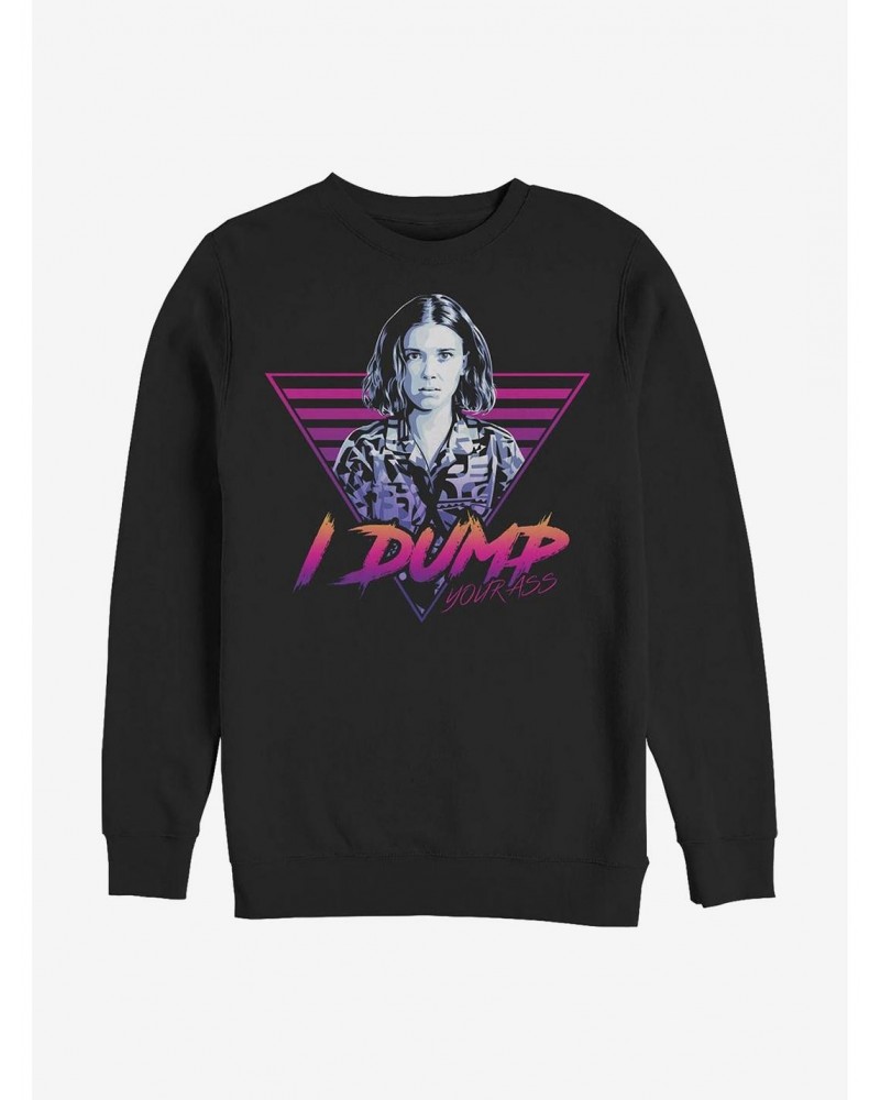 Stranger Things Dump Your Ass Crew Sweatshirt $14.76 Sweatshirts